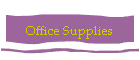 Office Supplies